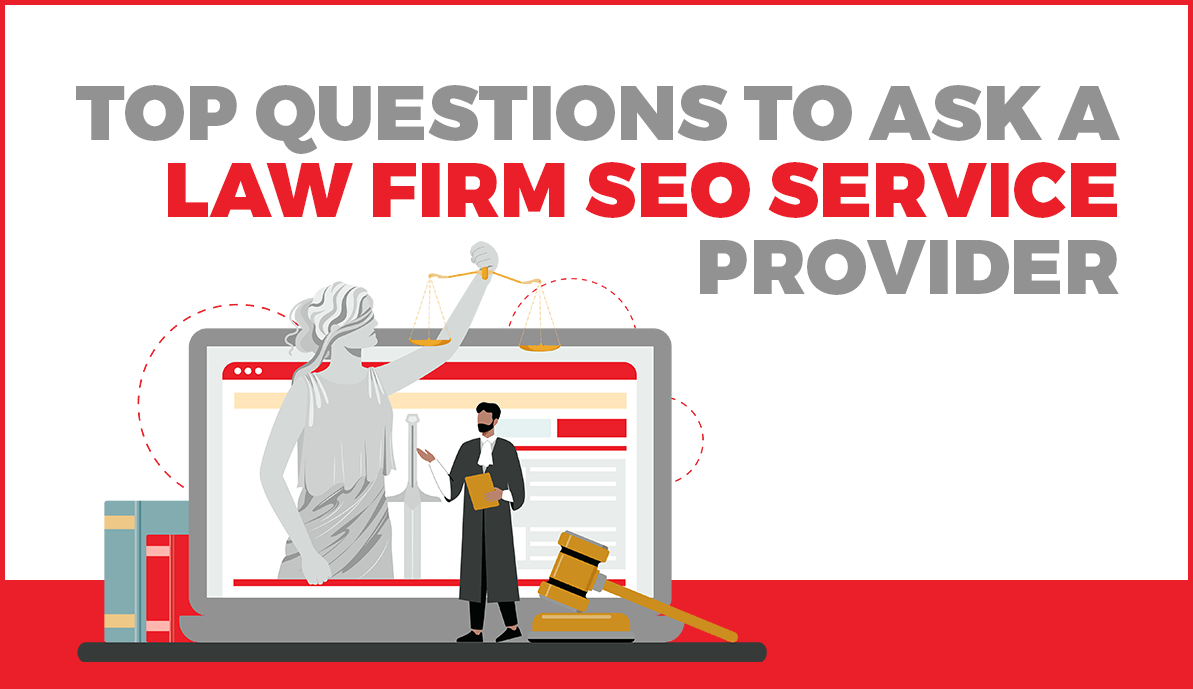 Top Questions to Ask a Law Firm SEO Service Provider