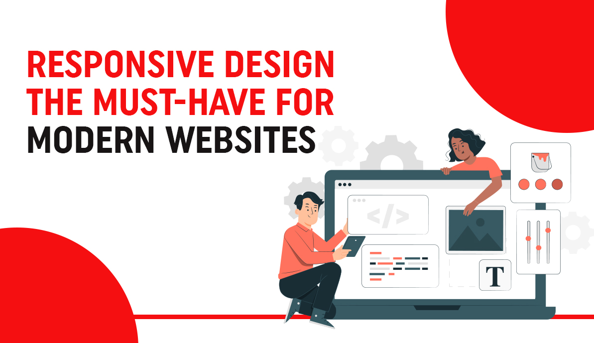 Responsive Design: The Must-Have for Modern Websites