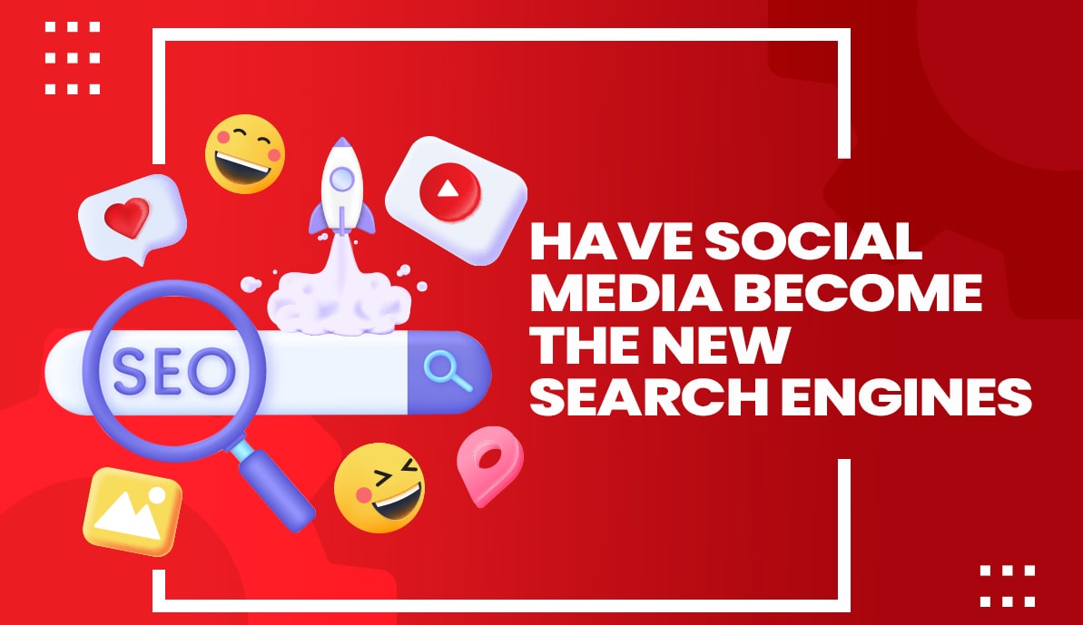 Have Social Media Become the New Search Engines