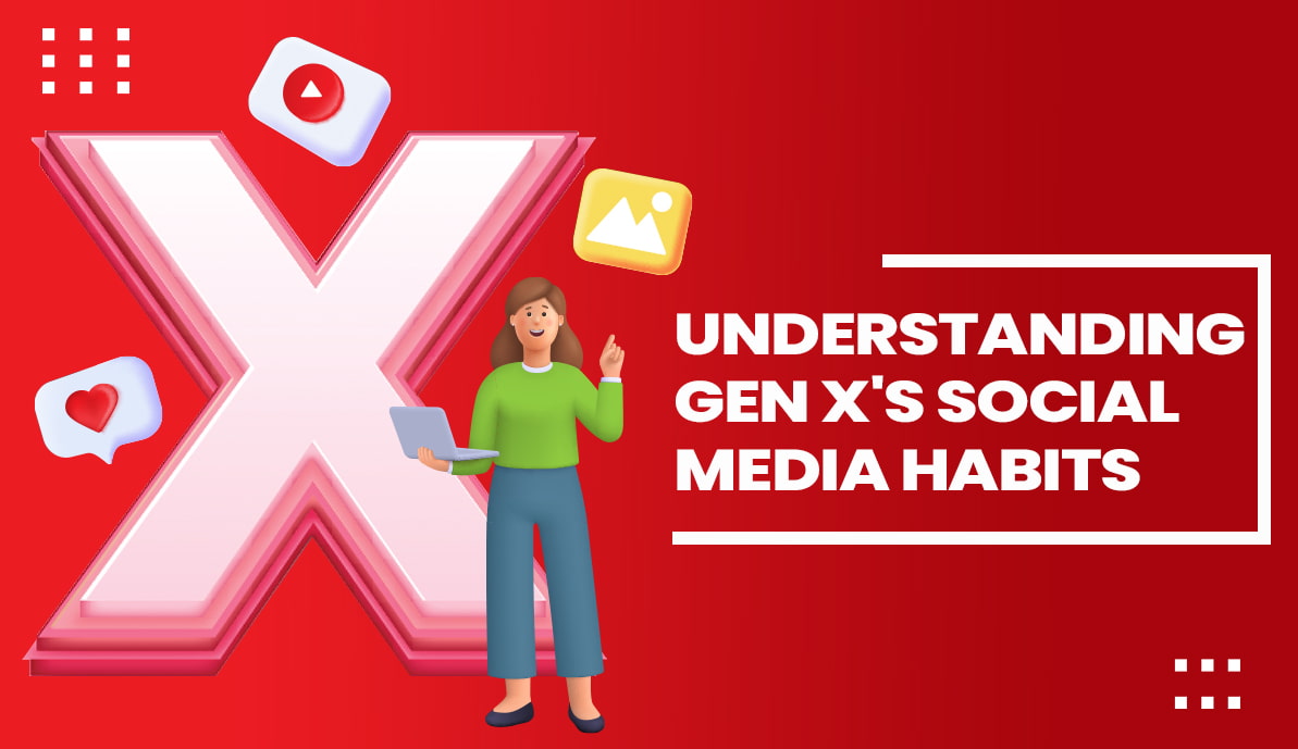 Understanding Gen X’s Social Media Habits