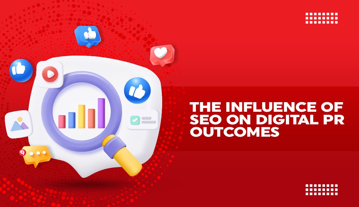 The Influence of SEO on Digital PR Outcomes