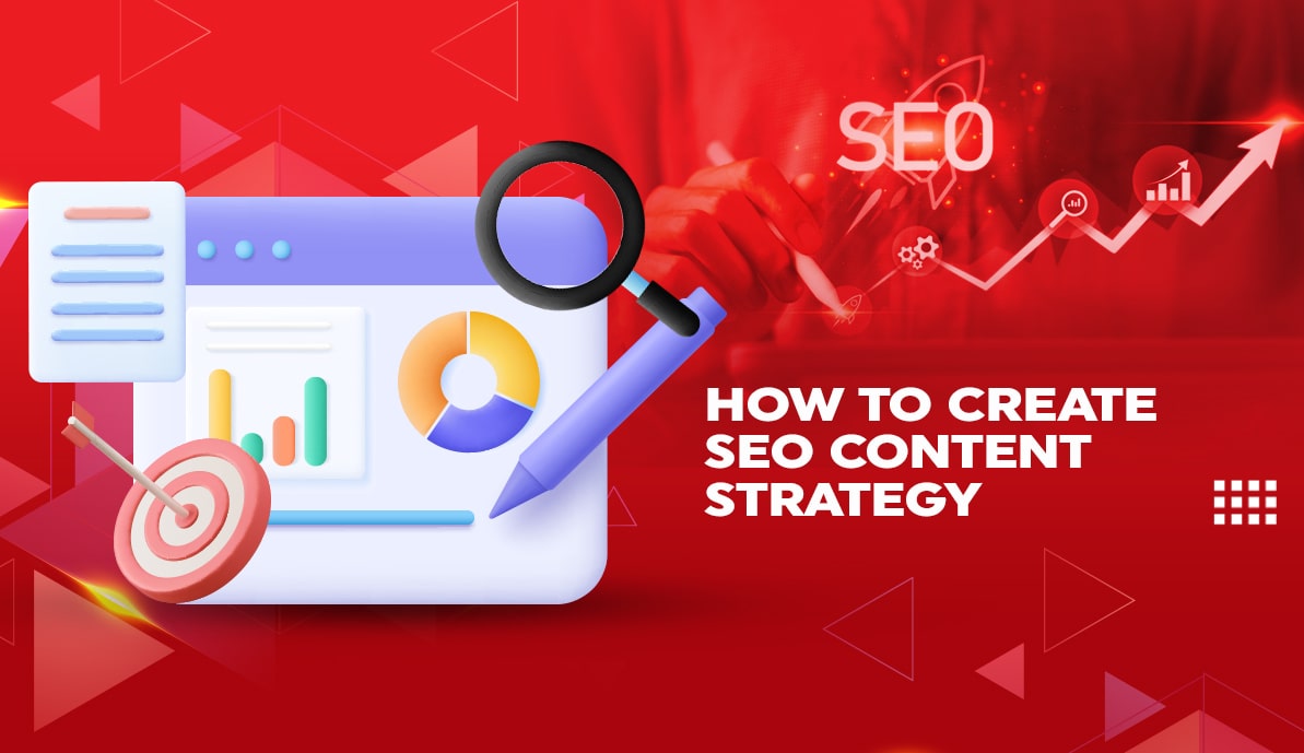 How To Create an SEO Content Strategy